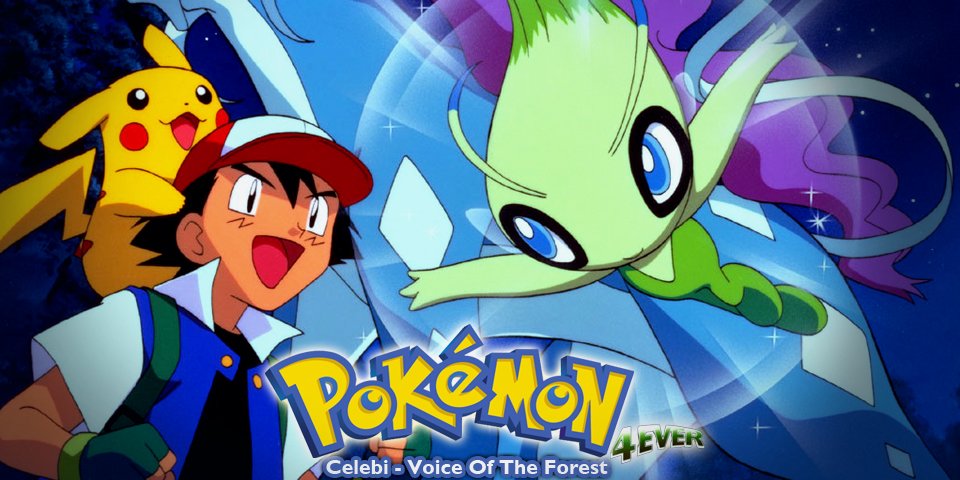 Phim Pokemon 4ever: Celebi - Voice Of The Forest-Pokemon: Celebi Và Cuộc Gặp Gỡ Vượt Thời Gian