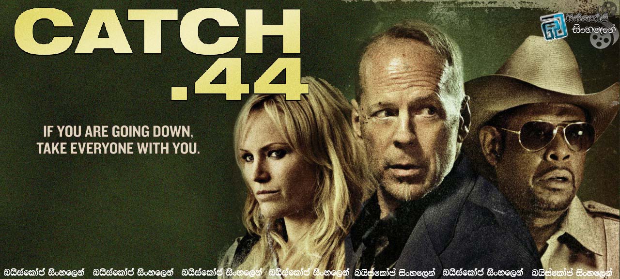 Phim Catch .44-Truy Lùng 44